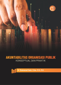 Akuntabilitas Organisasi Publik: Konseptual dan Praktik