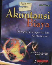 Image of AKUNTANSI BIAYA;dilengkapi dengan isu isu kontemporer