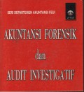 AKUNTANSI FORENSIK DAN AUDIT INVESTIGATIF