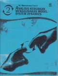 Analisis Kebijakan Menggunakan System Dynamics
