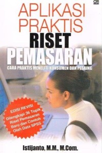 Image of APLIKASI PRAKTIS RISET PEMASARAN