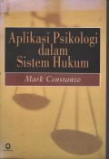 APLIKASI  PSIKOLOGI DALAM SISTEM HUKUM