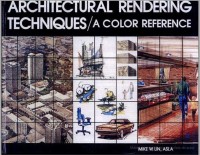 Image of Architectural Rendering Techniques : A Color Reference