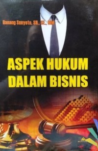 ASPEK HUKUM DALAM BISNIS