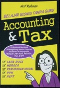 Belajar bisnis tanpa guru : Accounting & Tax