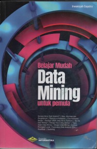 Image of belajar mudah data mining untuk pemula