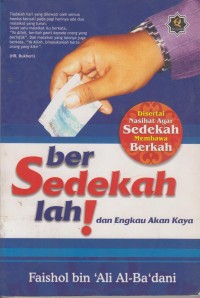 Image of Bersedekahlah dan Engkau Akan Kaya