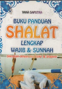 Image of BUKU PANDUAN SHALAT LENGKAP WAJIB & SUNNAH