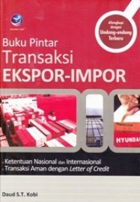 Image of Buku Pintar Transaksi Ekspor-Impor