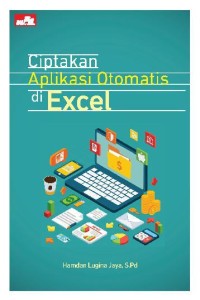 Image of Ciptakan Aplikasi Otomatis di Excel