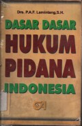 DASAR DASAR HUKUM PIDANA INDONESIA