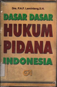 Image of DASAR DASAR HUKUM PIDANA INDONESIA