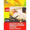DASAR-DASAR MENGGAMBAR TEKNIK BANGUNAN