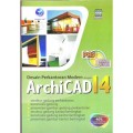 Desain perkantoran modern dengan ArchiCAD 14 (PAS : Panduan Aplikatif & Solusi)
