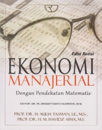 Image of EKONOMI MANAJERIAL;:DENGAN PENDEKATAN MATEMATIS