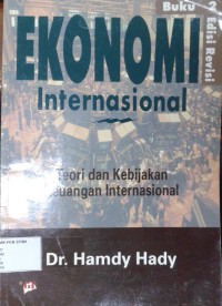 Image of EKONOMI INTERNASIONAL Teori dan kebijakan keuangan internasional