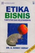 ETIKA BISNIS TUNTUTAN DAN RELEVANSINYA