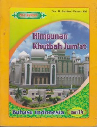 Image of HIMPUNAN KHUTBAH JUMAT BAHASA INDONESIA