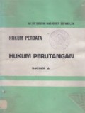HUKUM PERDATA : HUKUM PERUTANGAN BAGIAN A