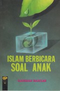 ISLAM BERBICARA SOAL ANAK
