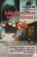 ISLAM UNTUK DISIPLIN  ILMU KEDOKTERAN DAN KESEHATAN 1