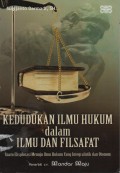 KEDUDUKAN ILMU HUKUM DALAM ILMU DAN FILSAFAT