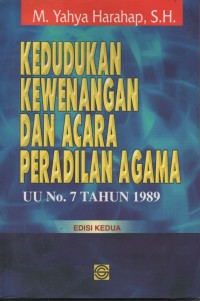 Image of KEDUDUKAN KEWENANGAN DAN ACARANPERADILAN AGAMA