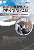 KEPEMIMPINAN pendidikan : teori dan praktik di sekolah