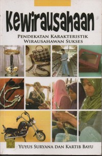 Image of KEWIRAUSAHAAN ;PENDEKATAN KARAKTERISTIK WIUSAHAWAN SUKSES