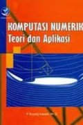 KOMPUTASI NUMERIK TEORI DAN APLIKASI