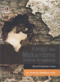 Image of Korosi dan Mekanisme Inhibisi Aluminium : Studi Polarisai Linier