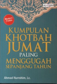 Image of KUMPULAN KHOTBAH JUMAT PALING  MENGGUGAH SEPANJANG TAHUN