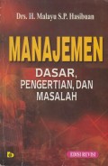 MANAJEMEN dasar,pengertian dan masalah