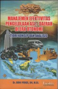 Manajemen efektivitas pengelolaanaset daerah di era otonomi