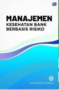 Manajemen kesehatan bank berbasis risiko