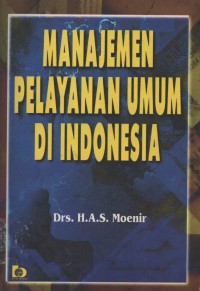 Image of MANAJEMEN PELAYANAN UMUM DI INDONESIA