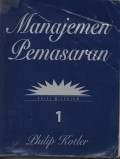 MANAJEMEN PEMASARAN 1 EDISI MILENIUM