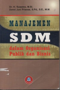 Image of Manajemen SDM dalam Organisasi Publik dan Bisnis