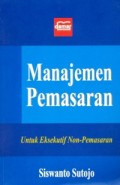 MANAJEMEN PEMASARAN UNTUK EKSEKUTIF NON-PEMASARAN