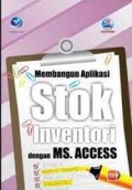 Membangun Aplikasi STOK Inventori dengan MS. ACCESS