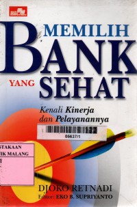 Image of MEMILIH BANK YANG SEHAT KENALI KINERJA DAN PELAYANANNYA