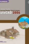 Merancang Gambar Teknik dengan AutoCAD 2006 : Seri Belajar Praktis