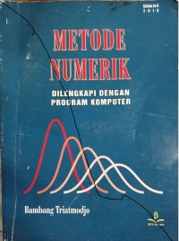 Image of METODE NUMERIK DILENGKAPI DENGAN PROGRAM KOMPUTER