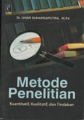 METODE PENELITIAN ; KUANTITATIF,KUALITATIF,DAN TINDAKAN