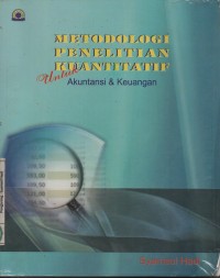 Image of Metodologi penelitian kuantitatif untuk akuntansi & keuangan