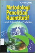 METODOLOGI PENELITIAN KUANTITATIF untuk psikologi dan pendidikan