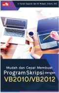 MUDAH DAN CEPAT MEMBUAT PROGRAM SKRIPSI DENGAN VB2010/VB2012