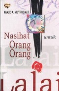NASIHAT UNTUK ORANG-ORANG LALAI