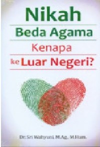 Image of Nikah Beda Agama : Kenapa ke Luar Negeri?