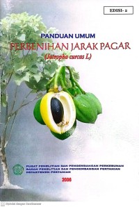 Image of Panduan Umum Pembenihan Jarak Pagar (Jatropha Curcas L)
